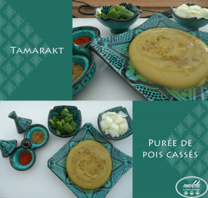 Lire la suite à propos de l’article Tamarakt – Purée de pois cassés