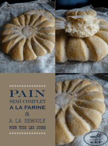 Lire la suite à propos de l’article Pain semi-complet à la farine et la semoule | Pain de tous les jours
