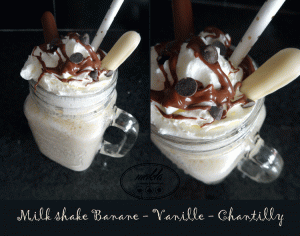 Lire la suite à propos de l’article Milk shake | Banane – Vanille – Chantilly