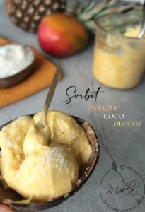 Lire la suite à propos de l’article Sorbet mangue coco ananas | Ninja Creami