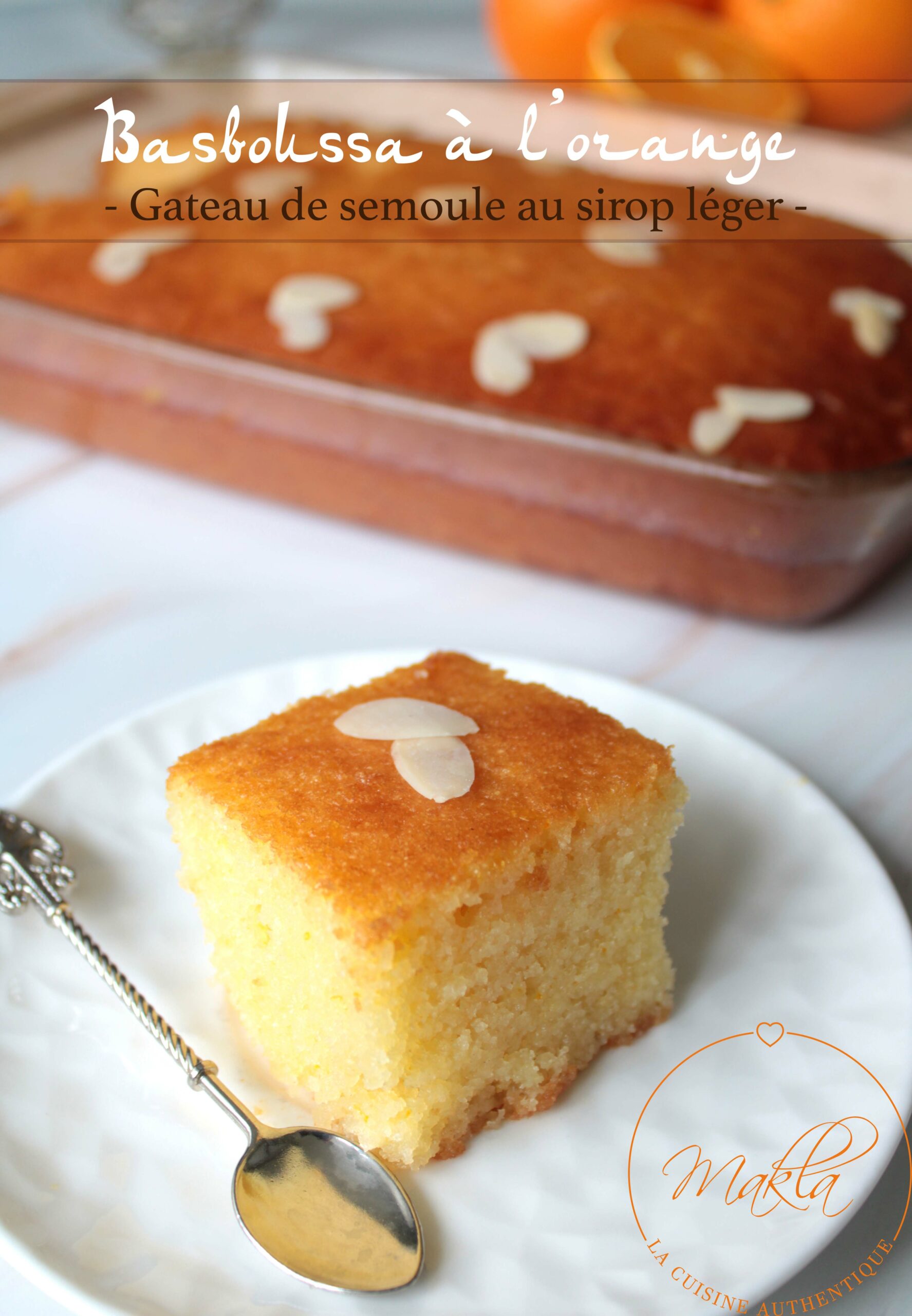 Lire la suite à propos de l’article Basboussa à l&rsquo;orange – Gâteau de semoule au sirop léger
